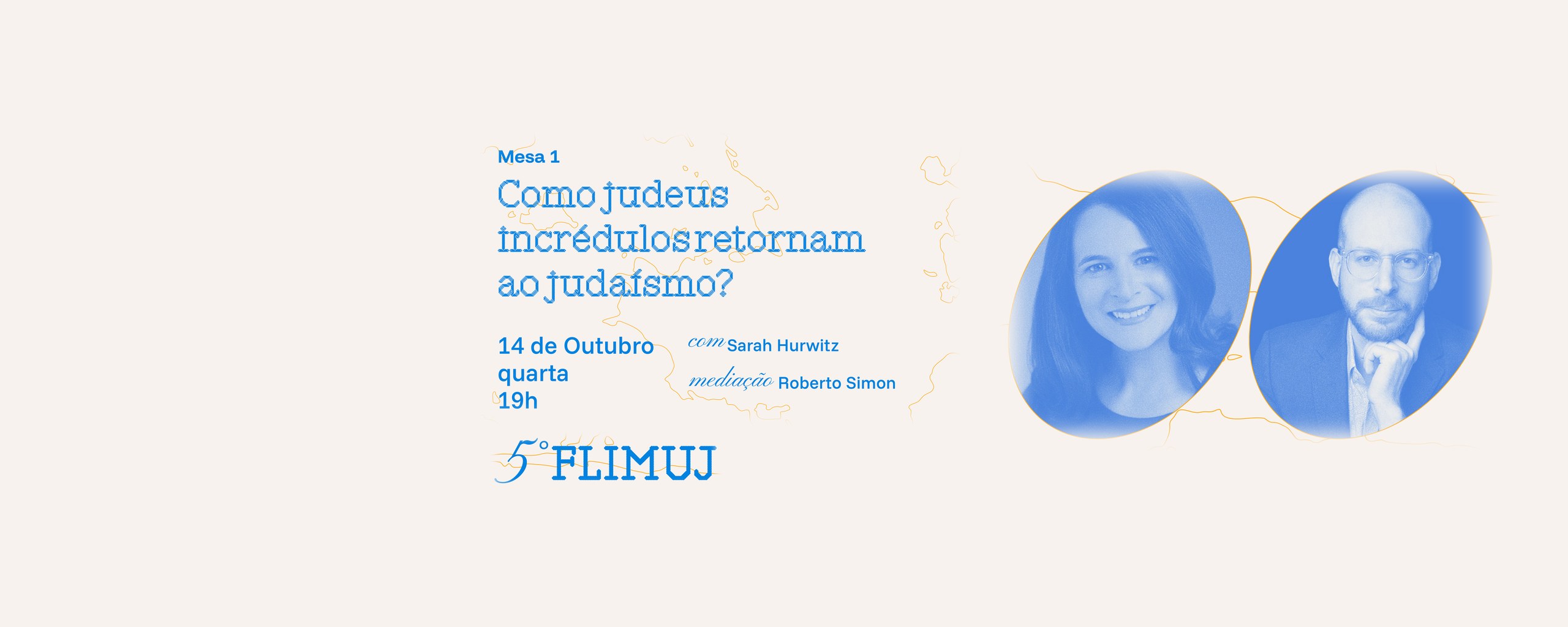 5º FliMUJ – Mesa 1: Como judeus incrédulos retornam ao judaísmo?