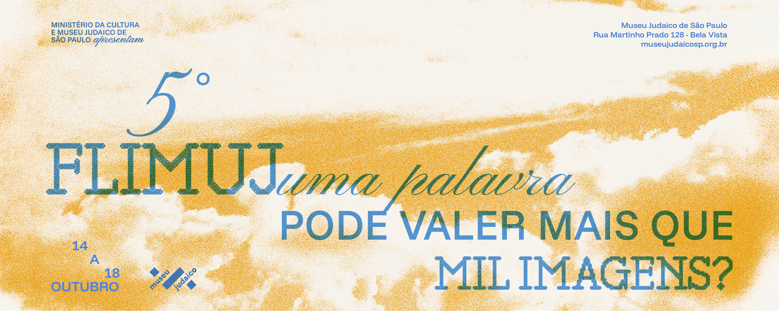 5º FliMUJ – uma palavra pode valer mais que mil imagens? 14 a 18 de outubro
